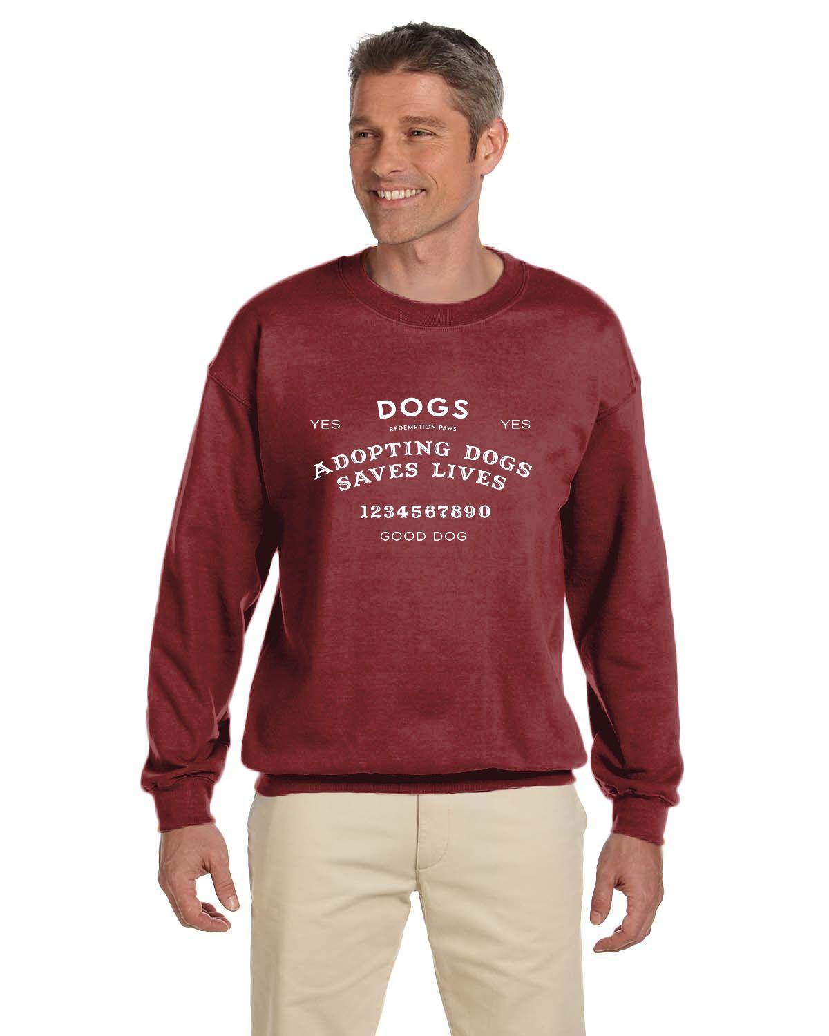 Adopting Dogs Saves Lives Ouija Sweatshirt