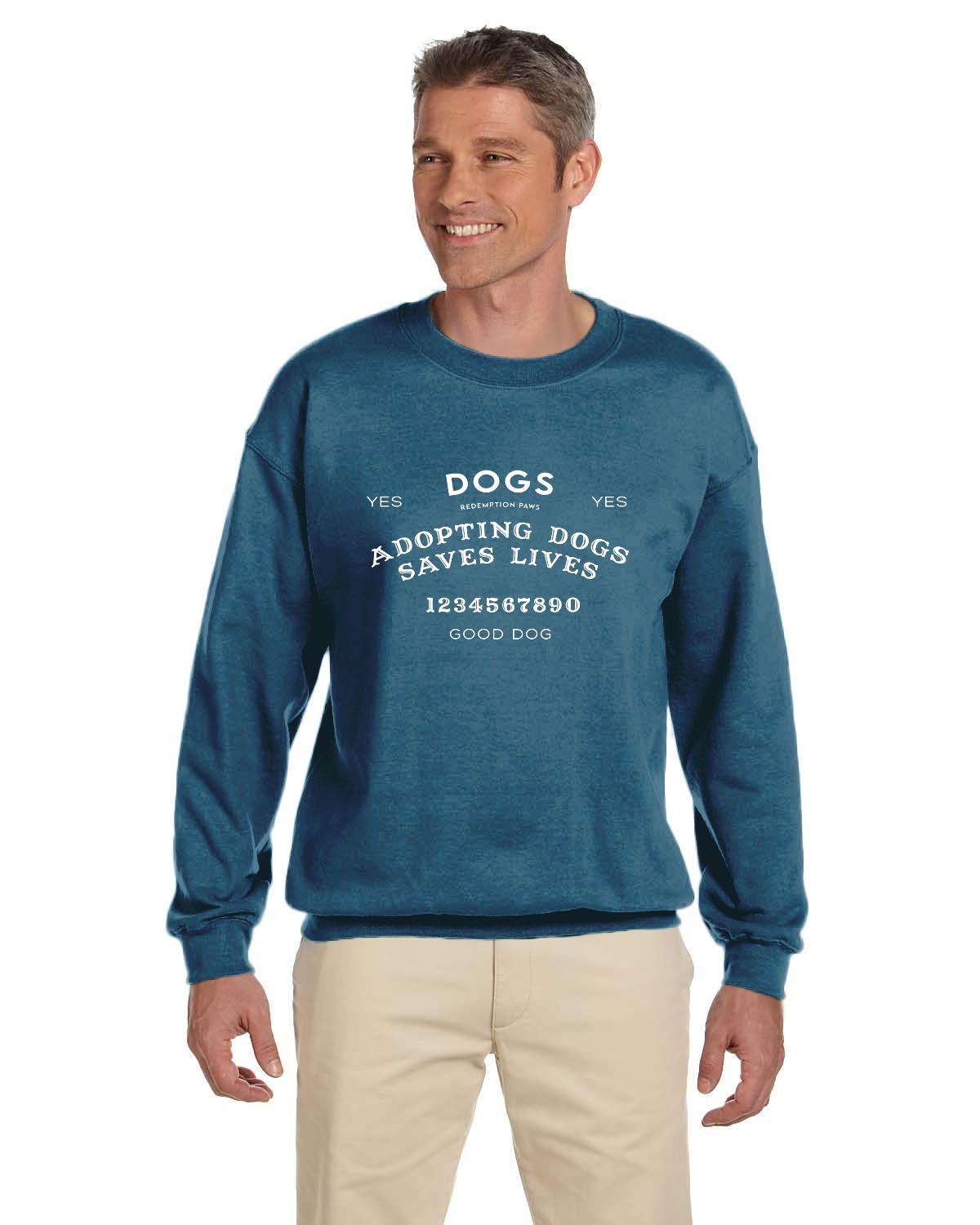 Adopting Dogs Saves Lives Ouija Sweatshirt