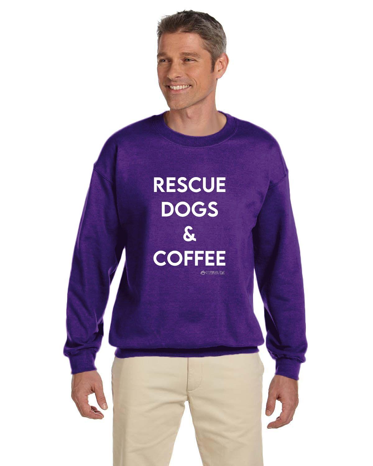 Rescue Dogs and Coffee Sweatshirt