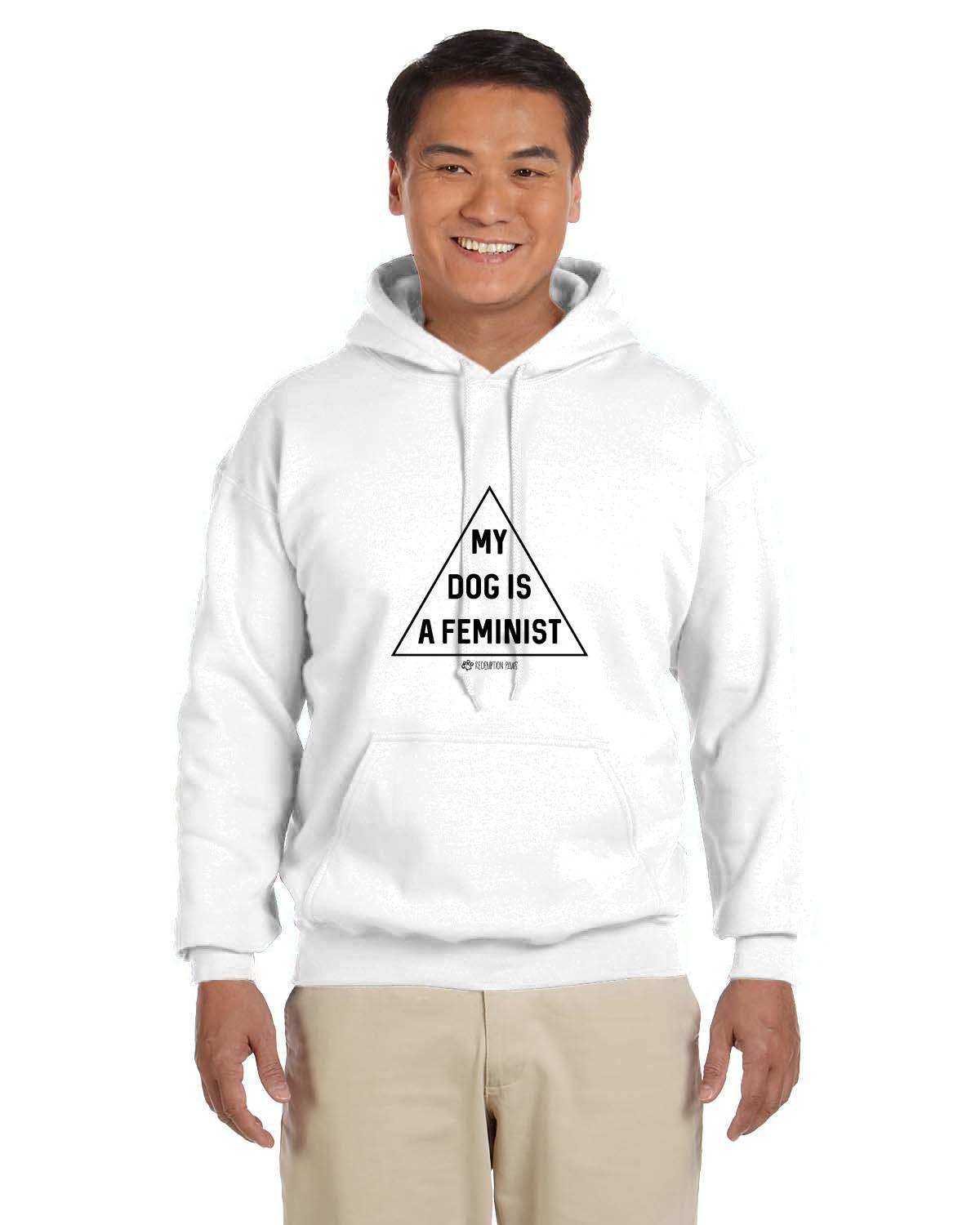 My Dog is a Feminist Hoodie