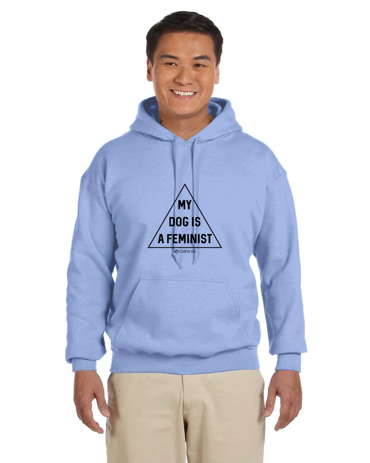 My Dog is a Feminist Hoodie