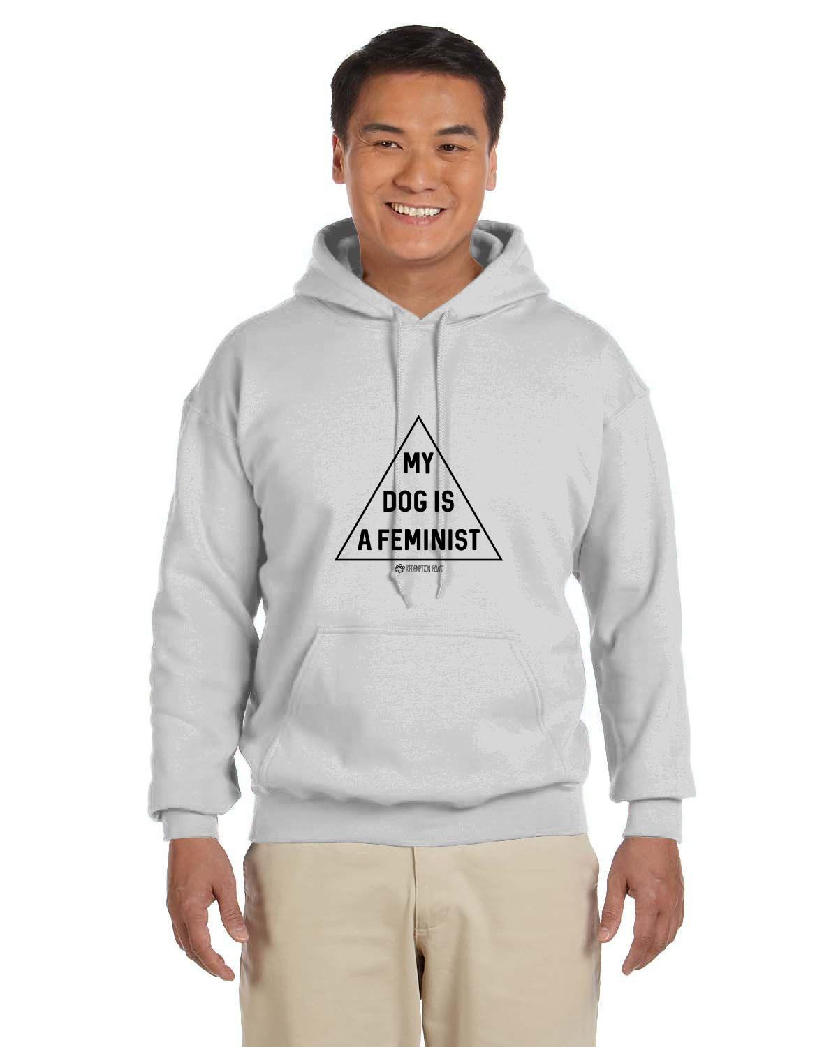 My Dog is a Feminist Hoodie