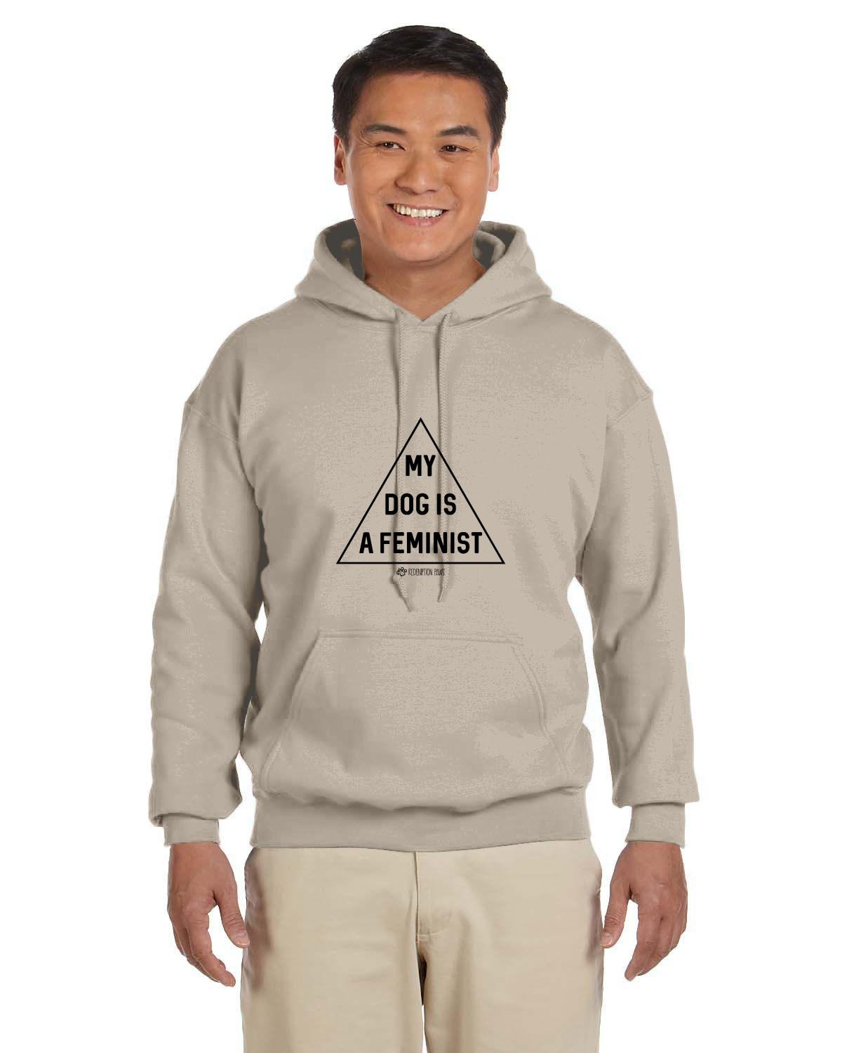 My Dog is a Feminist Hoodie