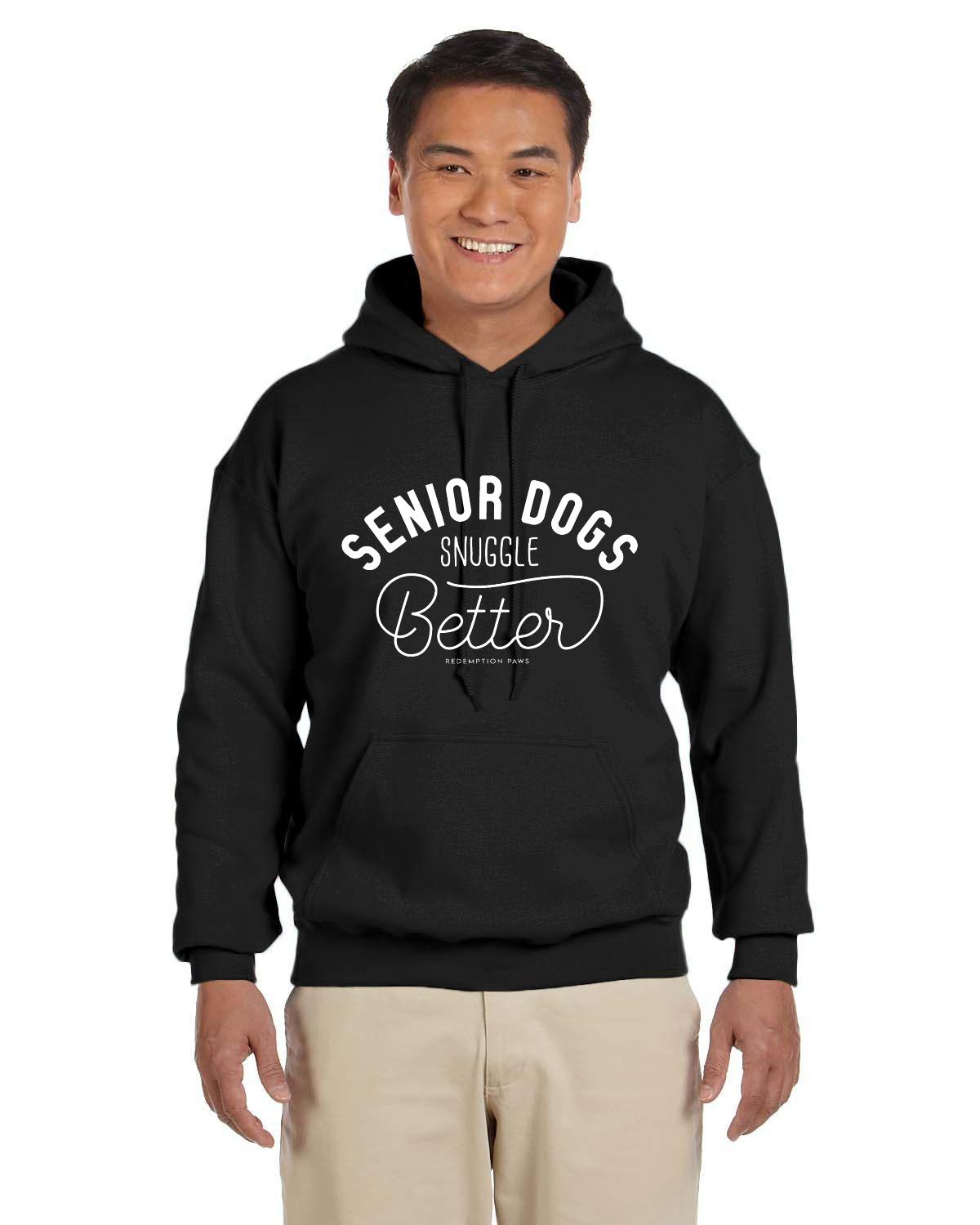 Senior Dogs Snuggle Better Hoodie