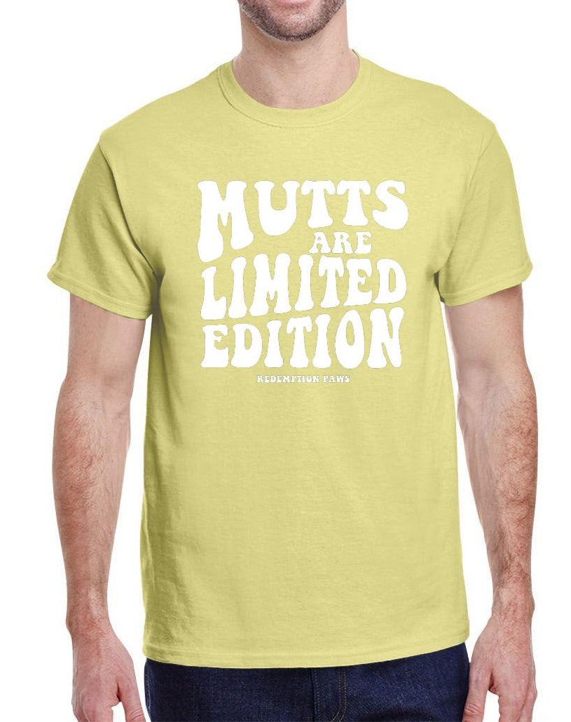 Mutts are Limited Edition T-Shirt