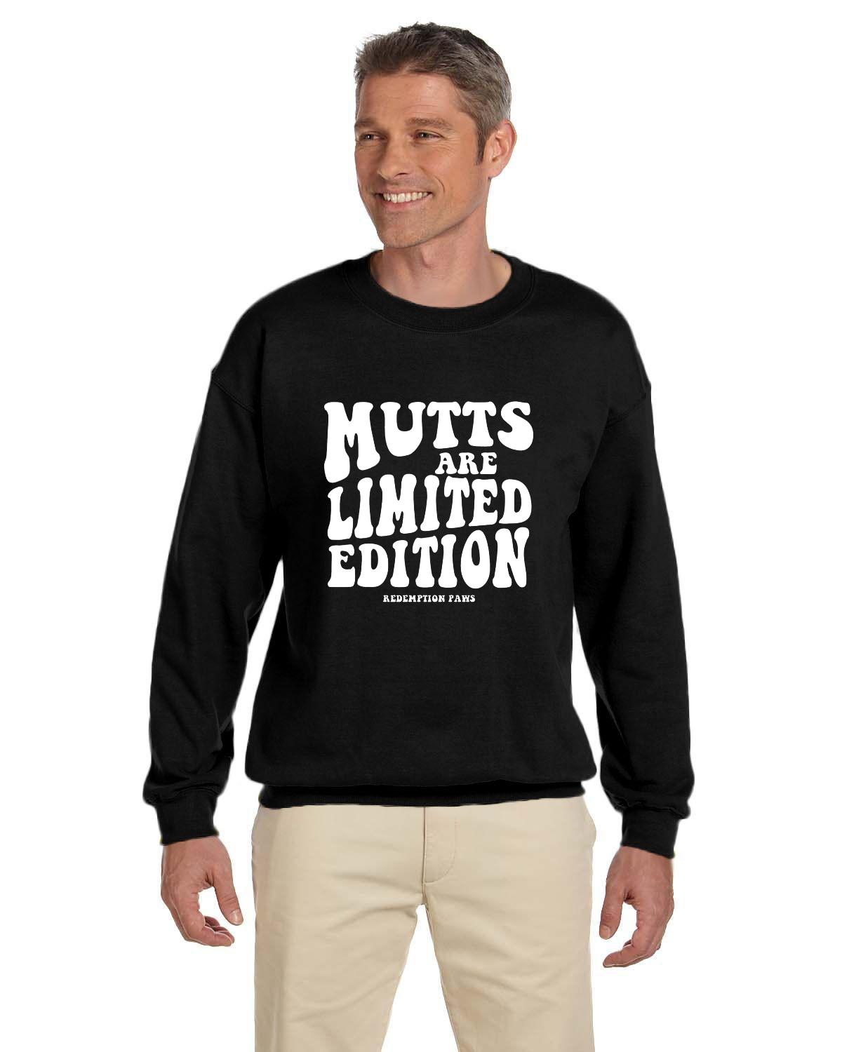 Mutts are Limited Edition Sweatshirt