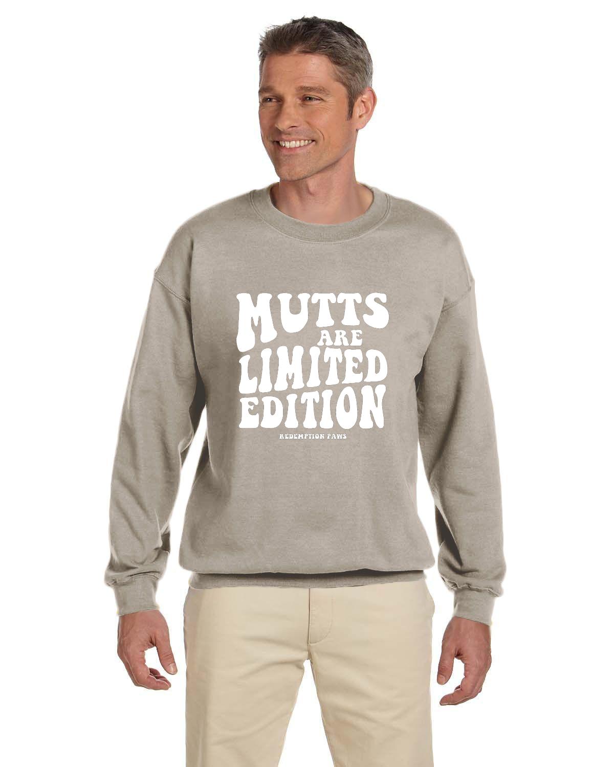 Mutts are Limited Edition Sweatshirt